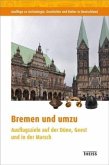 Bremen und umzu Bremen und umzu