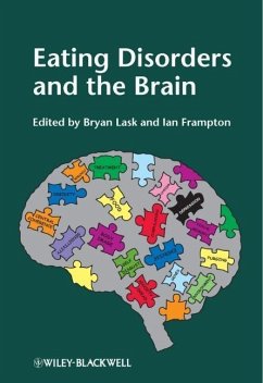 Eating Disorders and the Brain - Lask, Bryan; Frampton, Ian