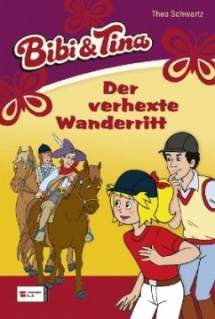 Der verhexte Wanderritt / Bibi & Tina Bd.35 - Schwartz, Theo