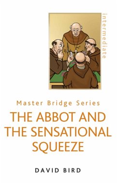 The Abbot and the Sensational Squeeze (New Edition) - Bird, David