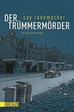 Der Trümmermörder / Oberinspektor Stave Bd.1 - Rademacher, Cay