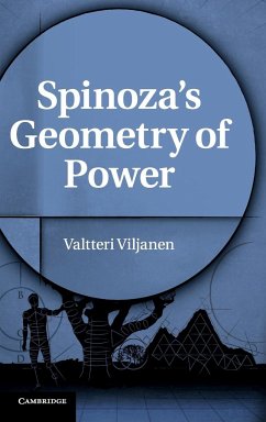 Spinoza's Geometry of Power - Viljanen, Valtteri