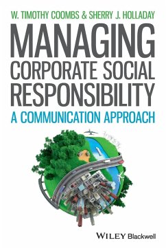 Managing Corporate Social Responsibility - Coombs, W. Timothy; Holladay, Sherry J.