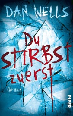 Du stirbst zuerst - Wells, Dan