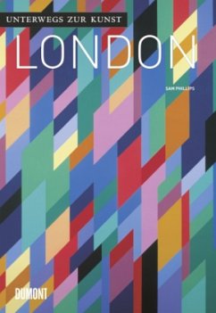 Unterwegs zur Kunst: London - Phillips, Sam