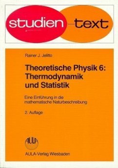 Thermodynamik und Statistik / Theoretische Physik 6 - Jelitto, Rainer J.