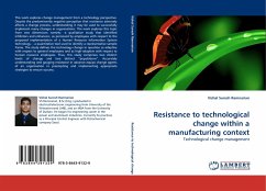 Resistance to technological change within a manufacturing context