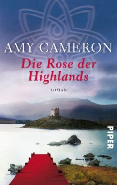 Die Rose der Highlands - Cameron, Amy