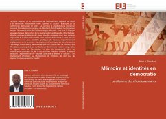 Mémoire et identités en démocratie - Davakan, Brice A.