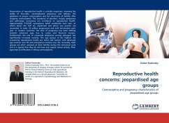 Reproductive health concerns: jeopardised age groups