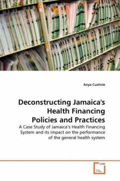 Deconstructing Jamaica's Health Financing Policies and Practices - Cushnie, Anya