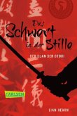 Das Schwert in der Stille / Der Clan der Otori Bd.1