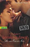 Bis(s) zum Ende der Nacht / Twilight-Serie Bd.4 / Breaking Dawn