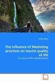 The influence of Marketing practices on tourist quality of life