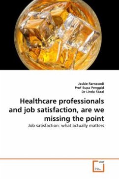 Healthcare professionals and job satisfaction, are we missing the point - Ramasodi, Jackie;Supa Pengpid, Prof;Linda Skaal, Dr