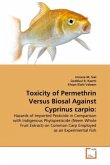 Toxicity of Permethrin Versus Biosal Against Cyprinus carpio: