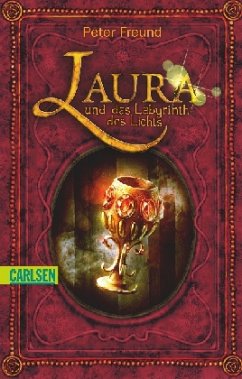 Laura und das Labyrinth des Lichts / Aventerra Bd.6 - Freund, Peter