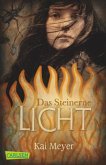 Das Steinerne Licht / Merle Trilogie Bd.2 Das Steinerne Licht / Merle Trilogie Bd.2