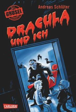 Dracula und ich / Grusel garantiert Bd.2 - Schlüter, Andreas