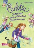 Internat und plötzlich Freundinnen / Carlotta Bd.2