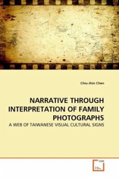 NARRATIVE THROUGH INTERPRETATION OF FAMILY PHOTOGRAPHS - Chen, Chiu-Jhin