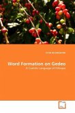 Word Formation on Gedeo