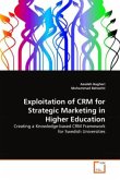 Exploitation of CRM for Strategic Marketing in Higher Education