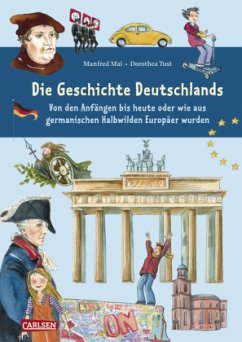 Die Geschichte Deutschlands - Mai, Manfred; Tust, Dorothea
