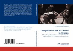 Competition Laws as a Social Institution - BUNARAMRUEANG, PIYABUTR