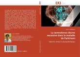 La somnolence diurne excessive dans la maladie de Parkinson