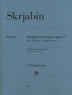Alexander Skrjabin - Prélude et Nocturne für Klavier, linke Hand op. 9 - Skrjabin, Alexandr N.