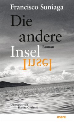 Die andere Insel - Suniaga, Francisco