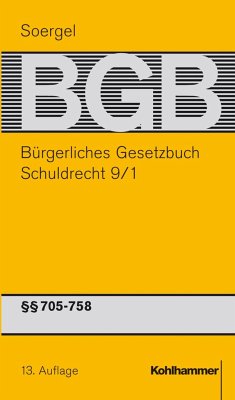 Bürgerliches Gesetzbuch mit Einführungsgesetz und Nebengesetzen. Schuldrecht 9/1 - Kießling, Eric; Hadding, Walther