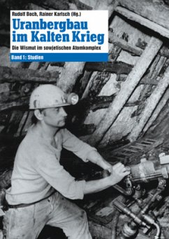 Studien / Uranbergbau im Kalten Krieg 1