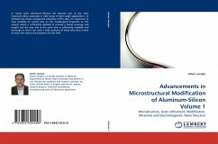 Advancements in Microstructural Modification of Aluminum-Silicon Volume 1 - sarajan, zohair