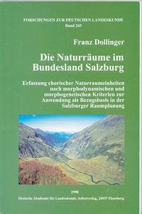 Die Naturräume im Bundesland Salzburg - Dollinger, Franz
