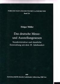 Das deutsche Messe- und Ausstellungswesen - Möller, Holger