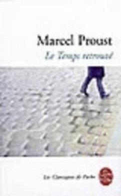 Le Temps Retrouve - Proust, M.