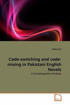 Code-switching and code-mixing in Pakistani English Novels - Ijaz, Attiya