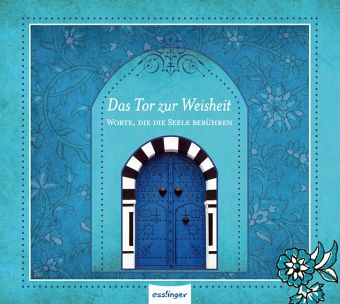 Das Tor zur Weisheit