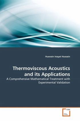 Thermoviscous Acoustics and its Applications Thermoviscous Acoustics and its Applications