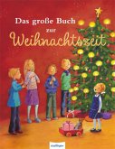 Das große Buch zur Weihnachtszeit