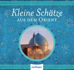 Kleine Schätze aus dem Orient