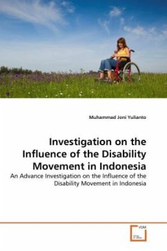 Investigation on the Influence of the Disability Movement in Indonesia - Joni Yulianto, Muhammad