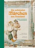 Die schönsten Märchen aus Russland Die schönsten Märchen aus Russland