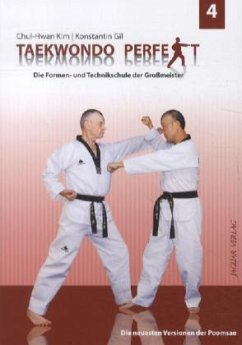 Taekwondo perfekt Bd.4 - Kim Chul-Hwan;Konstantin, Gil