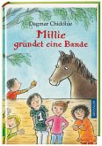 Millie gründet eine Bande / Millie Bd.18 Millie gründet eine Bande / Millie Bd.18