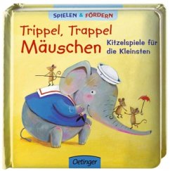 Trippel, Trappel Mäuschen - Rachner, Marina