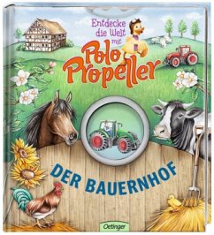 Der Bauernhof / Entdecke die Welt mit Polo Propeller Bd.7 - Klitzing, Maren von;Frankenstein-Börlin, Tina