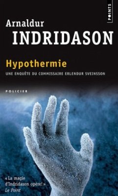 Hypothermie - Indridason, Arnaldur